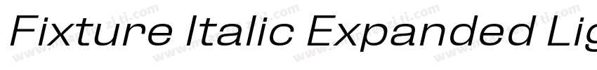 Fixture Italic Expanded Light字体转换